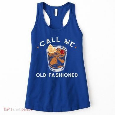 Call Me Old Fashioned Whiskey Ing Cocktail Bourbon Fan Gift Women's Tank Top