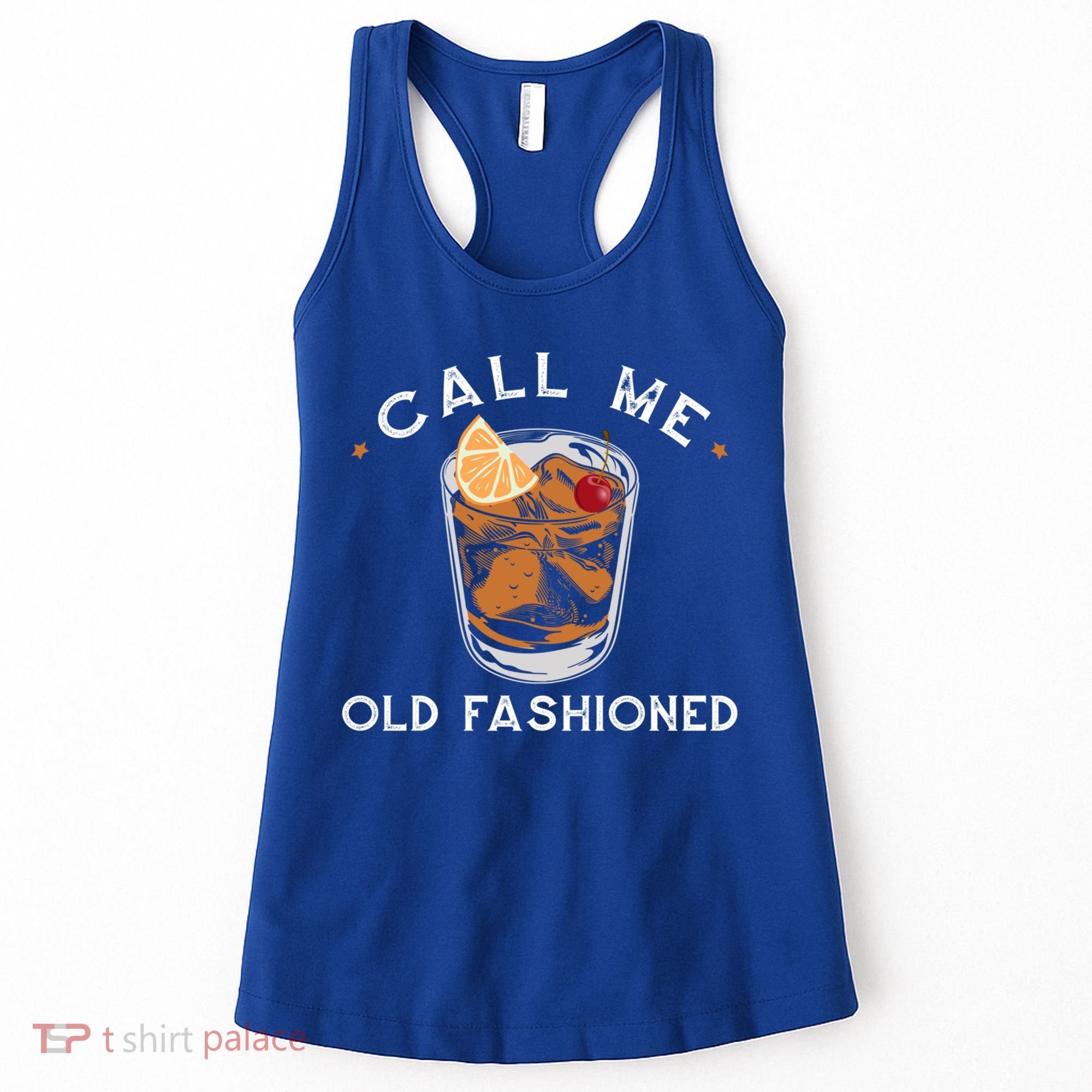 Call Me Old Fashioned Whiskey Ing Cocktail Bourbon Fan Gift Women's Tank Top