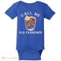 Call Me Old Fashioned Whiskey Ing Cocktail Bourbon Fan Gift Baby Bodysuit thumb 0