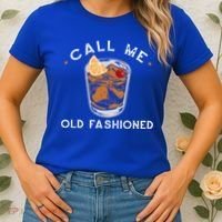 Call Me Old Fashioned Whiskey Ing Cocktail Bourbon Fan Gift Women's T-Shirt thumb 2