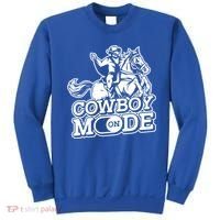 Cowboy Mode On Great Gift Horse Western Bull Rodeo Cowboy Great Gift Sweatshirt thumb 0