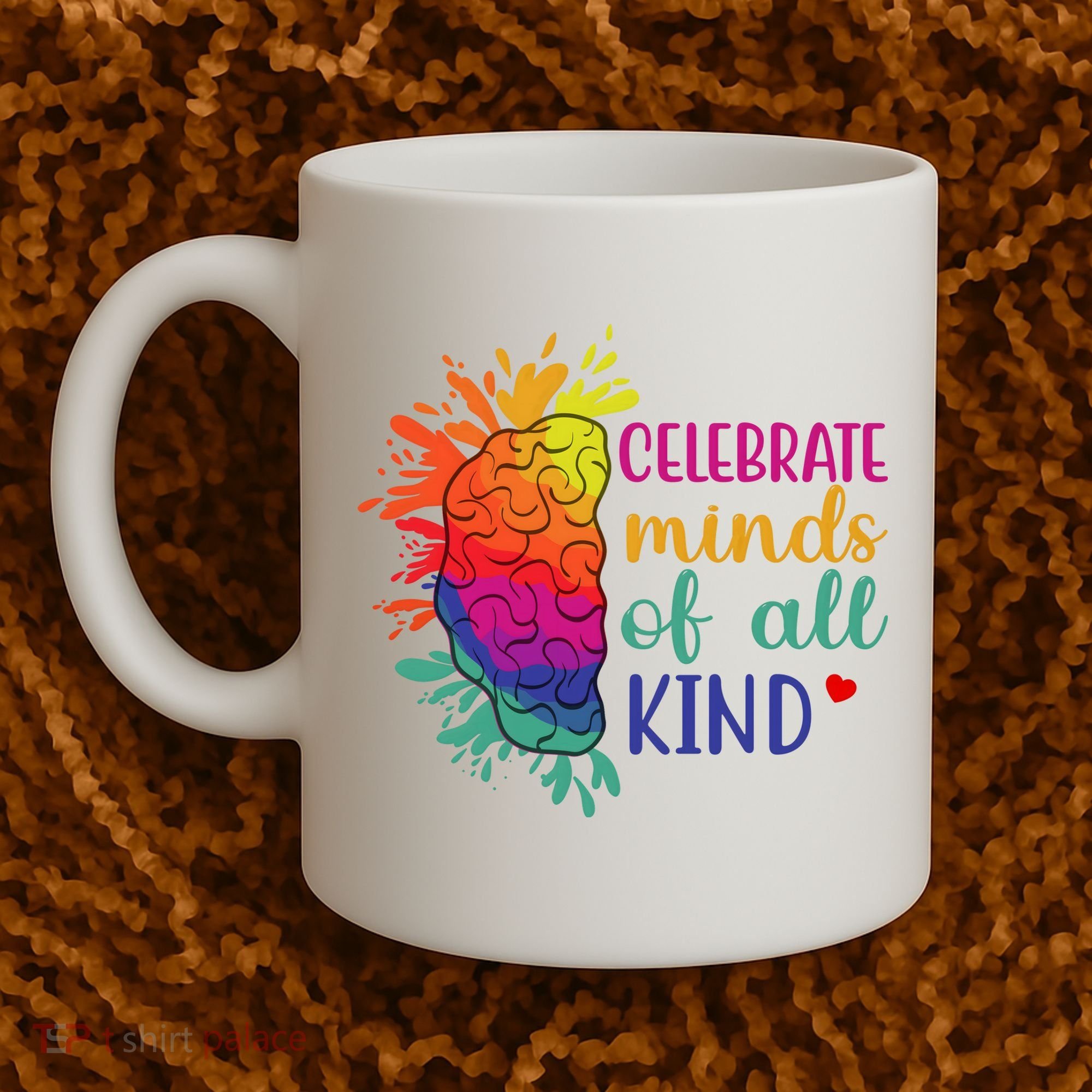 Celebrate Minds Of All Kind Neurodiversity Brain Coffee Mug