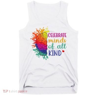 Celebrate Minds Of All Kind Neurodiversity Brain Tank Top