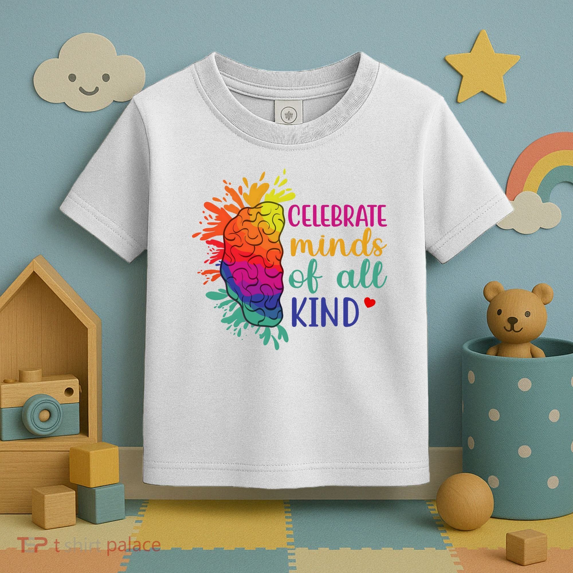 Celebrate Minds Of All Kind Neurodiversity Brain Toddler T-Shirt