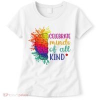 Celebrate Minds Of All Kind Neurodiversity Brain Women's T-Shirt thumb 0