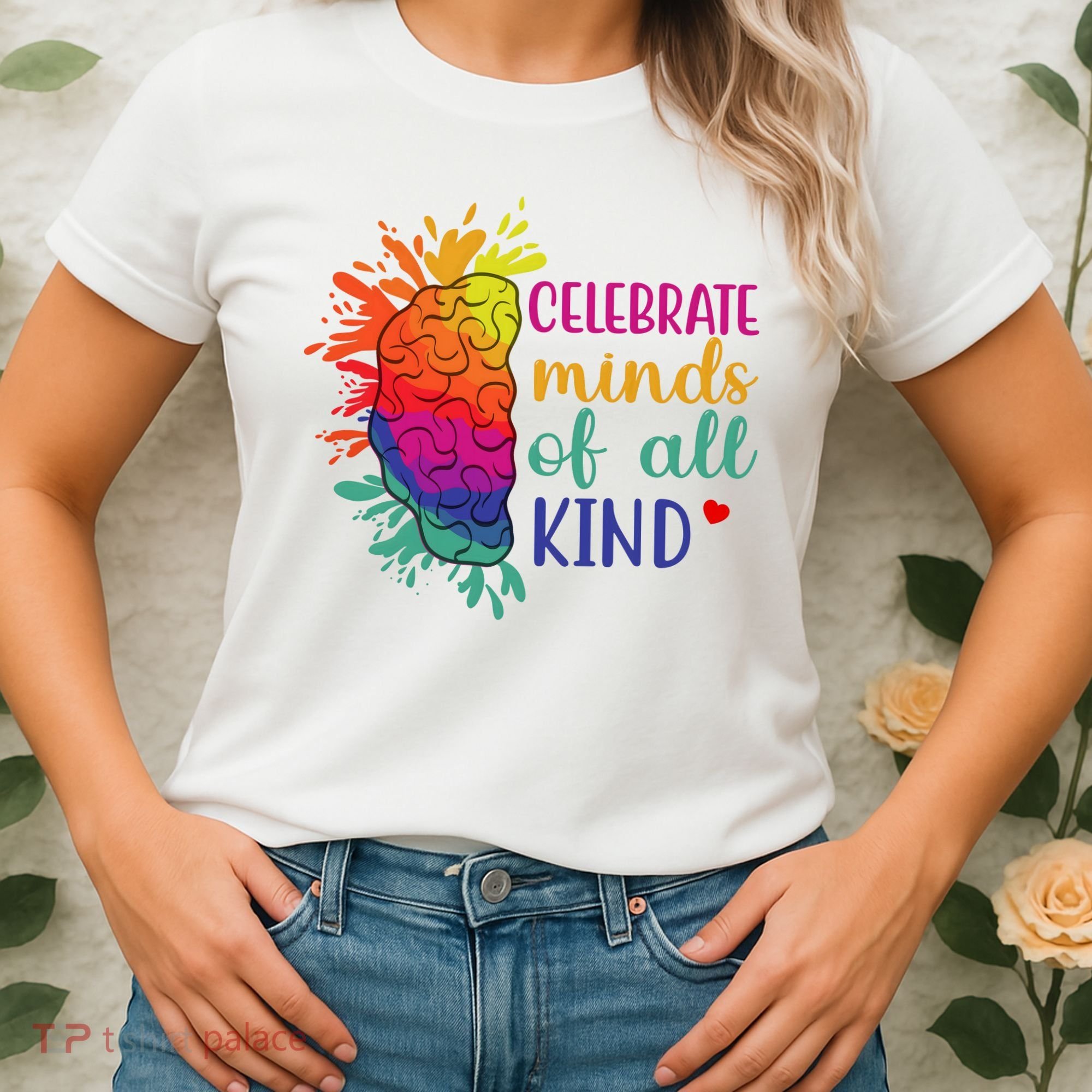 Celebrate Minds Of All Kind Neurodiversity Brain Women's T-Shirt