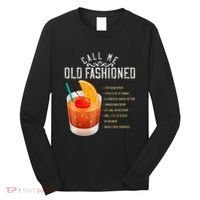 Call Me Old Fashioned Whiskey Cocktail Drinking Long Sleeve Shirt thumb 0