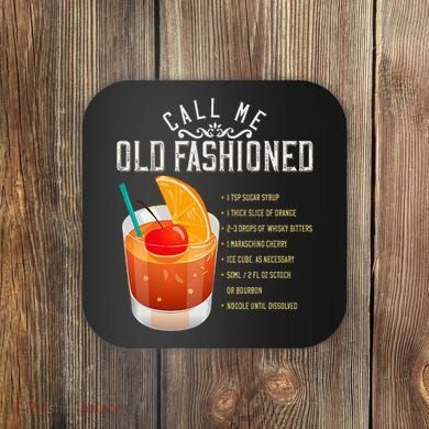Call Me Old Fashioned Whiskey Cocktail Drinking Coaster