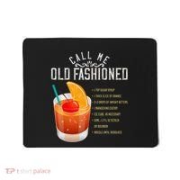 Call Me Old Fashioned Whiskey Cocktail Drinking Mousepad thumb 0