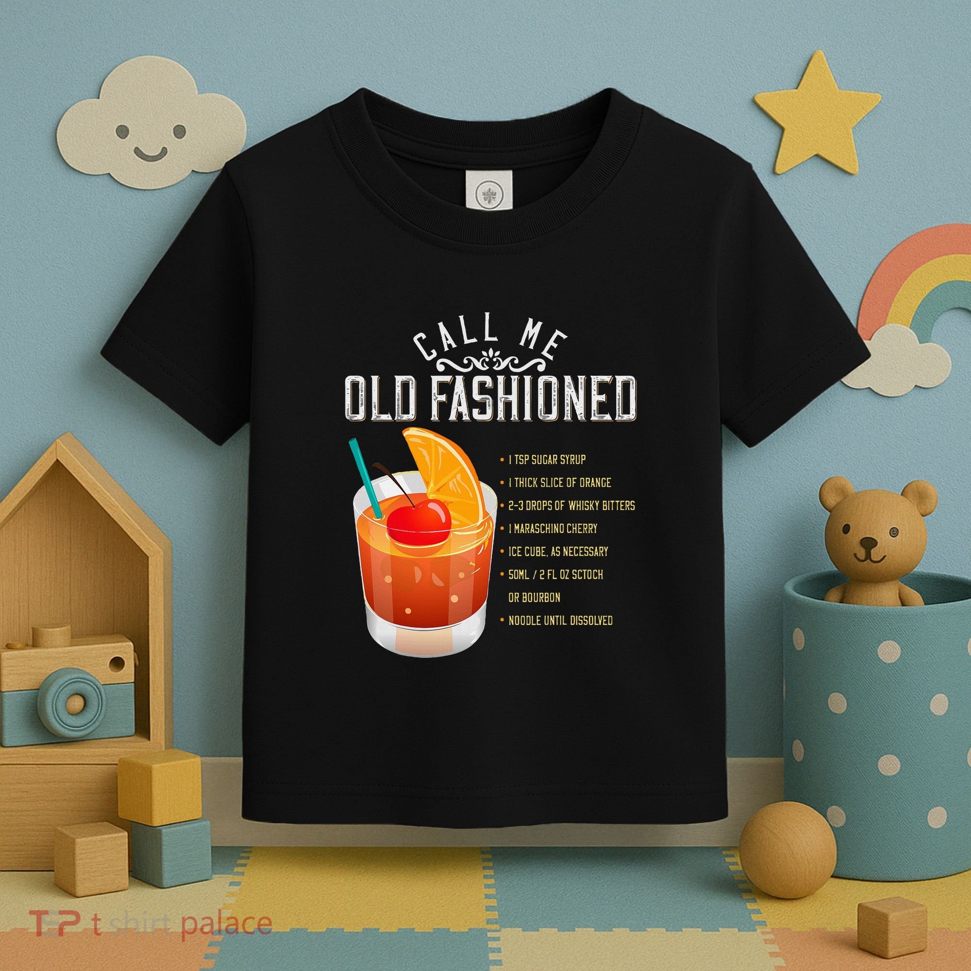 Call Me Old Fashioned Whiskey Cocktail Drinking Toddler T-Shirt