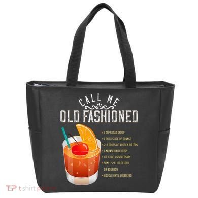 Call Me Old Fashioned Whiskey Cocktail Drinking Tote Bag