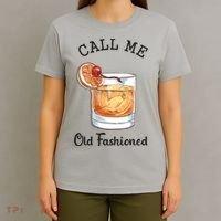 Call Me Old Fashioned Whiskey Wisconsin Funny Vintage T-Shirt thumb 4