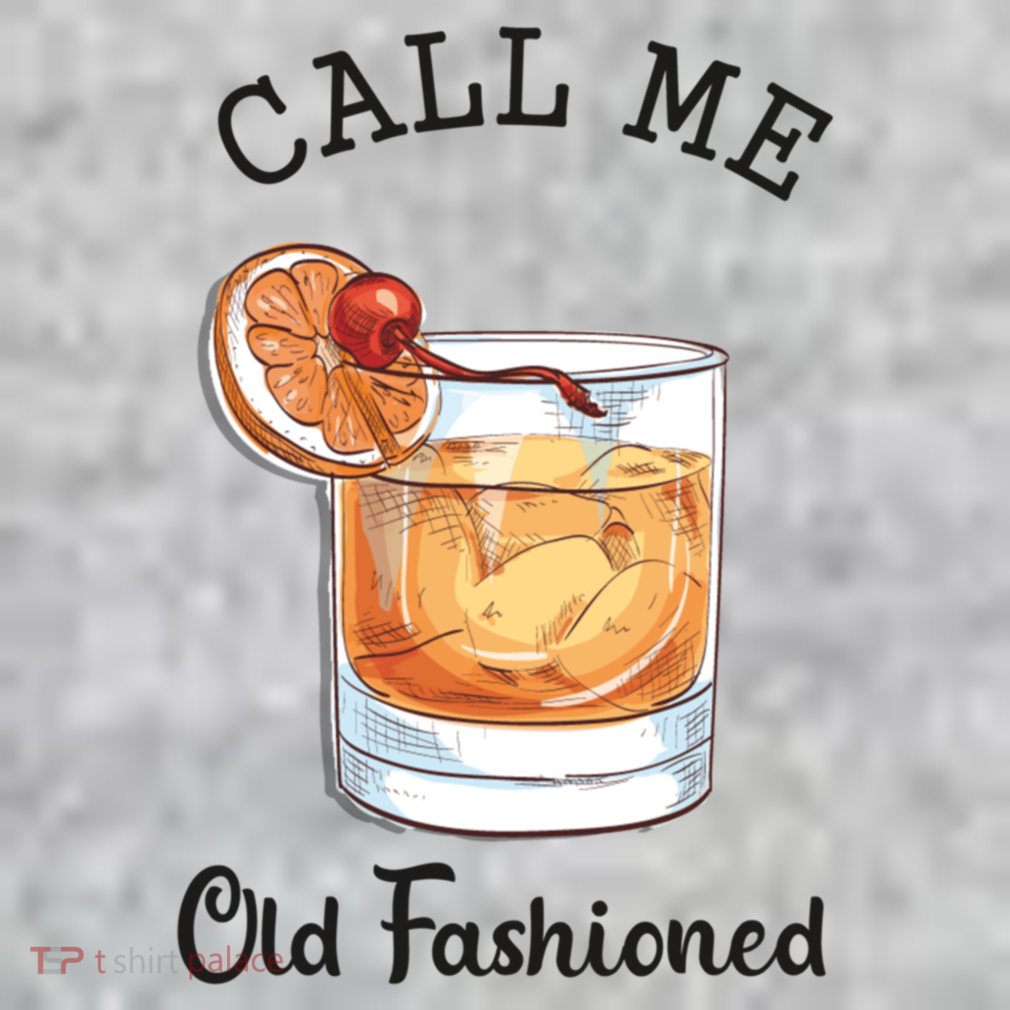 Call Me Old Fashioned Whiskey Wisconsin Funny Vintage T-Shirt