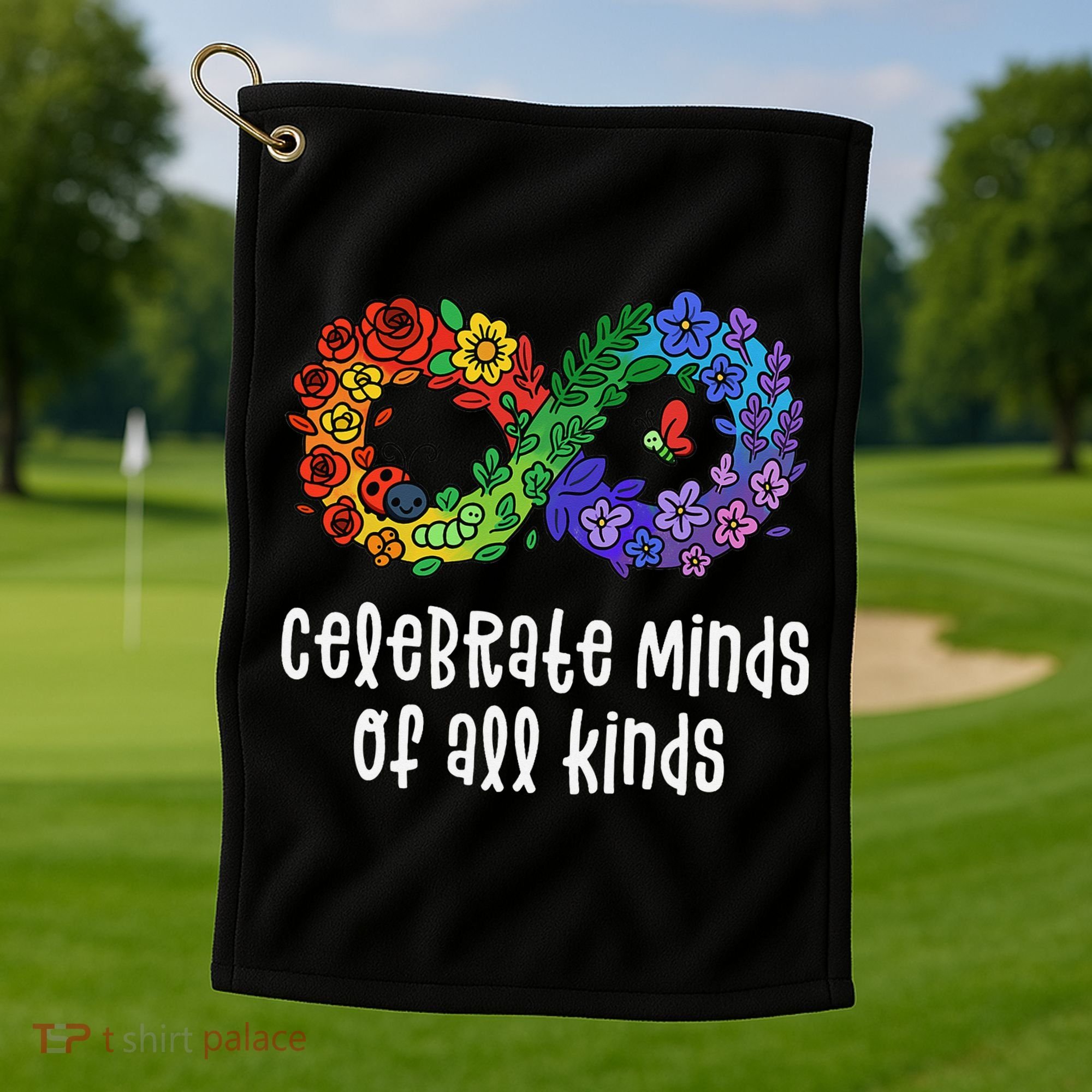 Celebrate Minds Of All Kinds Neurodiversity Autism Golf Towel