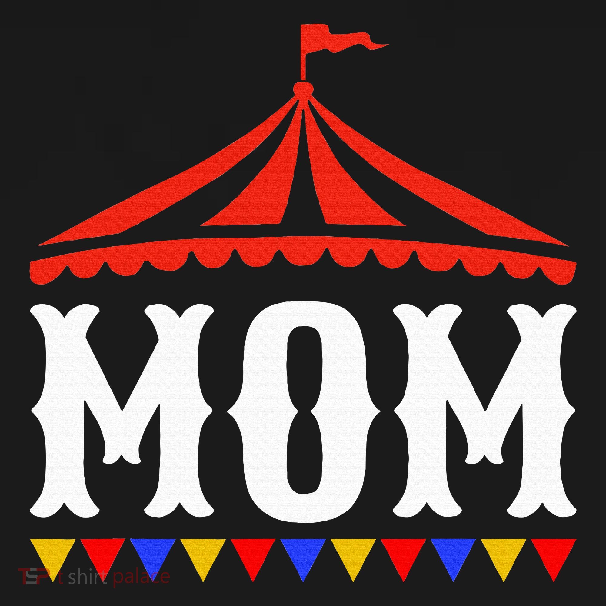 Circus Mom Of The Birthday Boy & Girl Carnival T-Shirt