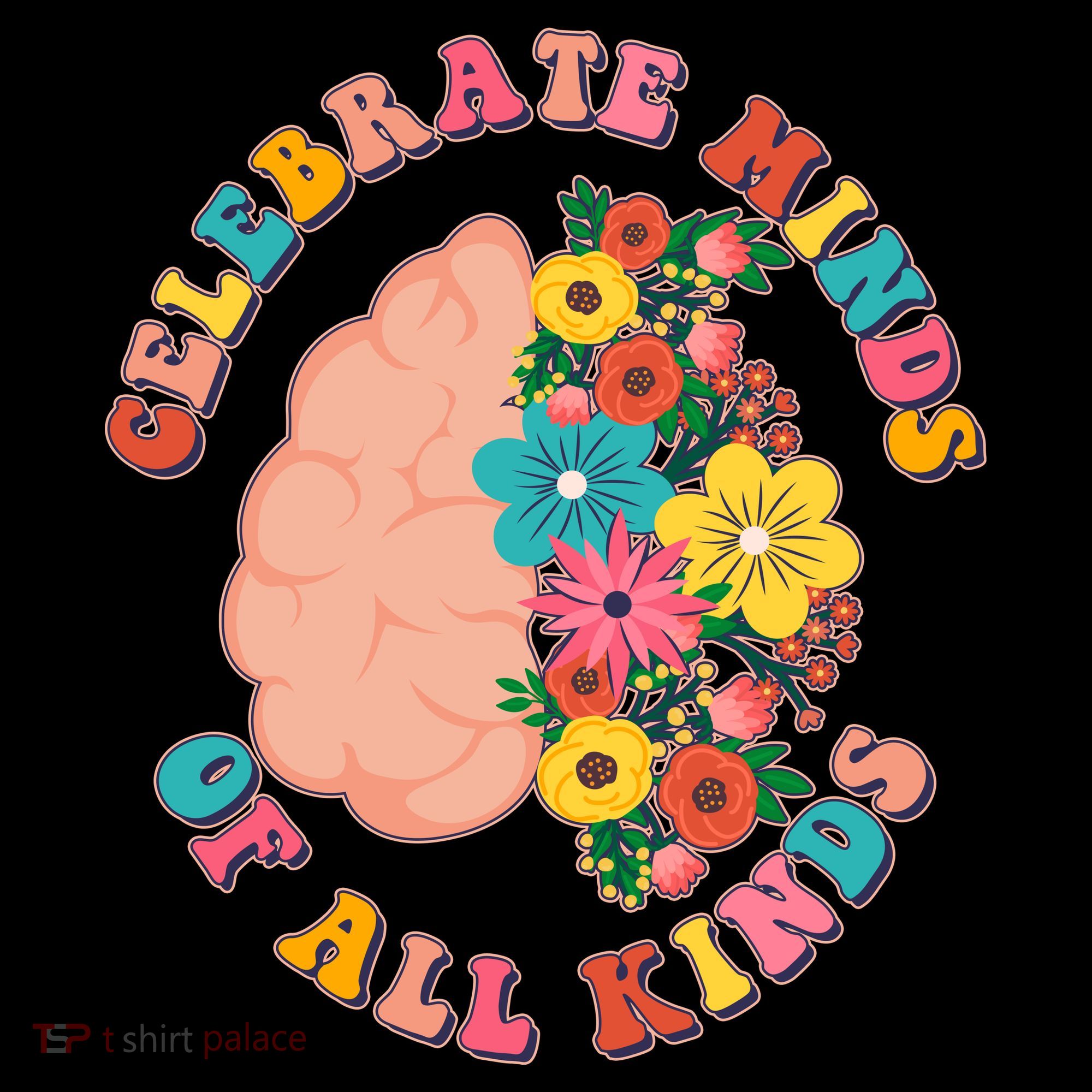 Celebrate Minds Of All Kinds Flowers Be Kind The Mind Coffee Mug
