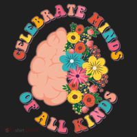 Celebrate Minds Of All Kinds Flowers Be Kind The Mind Tumbler thumb 3