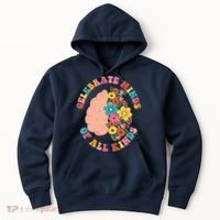 Celebrate Minds Of All Kinds Flowers Be Kind The Mind Hoodie thumb 0