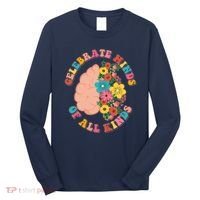 Celebrate Minds Of All Kinds Flowers Be Kind The Mind Long Sleeve Shirt thumb 0