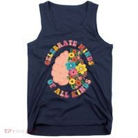 Celebrate Minds Of All Kinds Flowers Be Kind The Mind Tank Top thumb 0