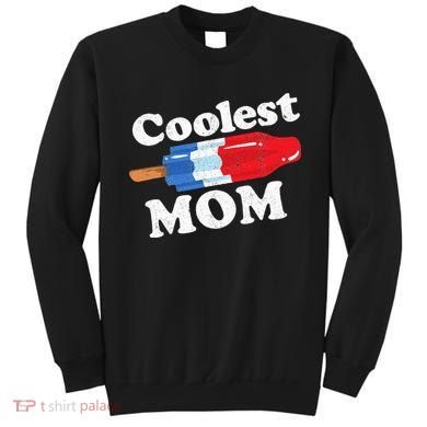 Coolest Mom Popsicle Funny Bomb Retro 80s Pop Mothers Gift Sweatshirt