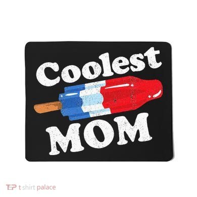 Coolest Mom Popsicle Funny Bomb Retro 80s Pop Mothers Gift Mousepad