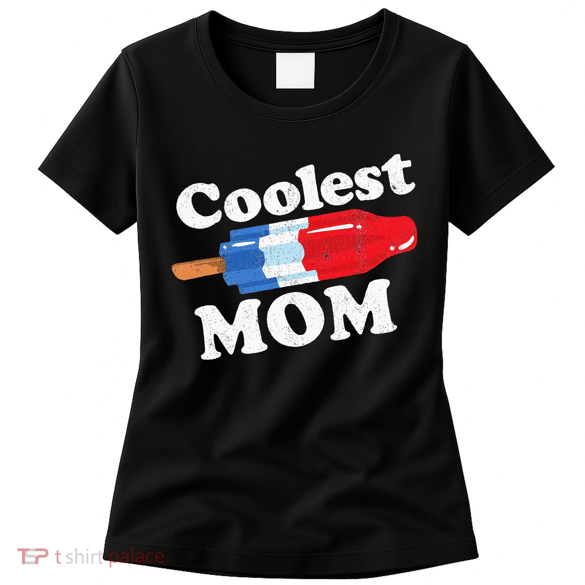 Coolest Mom Popsicle Funny Bomb Retro 80s Pop Mothers Gift Women's T-Shirt