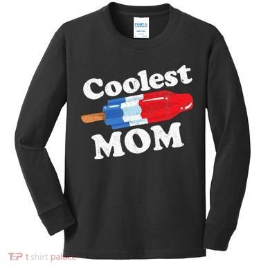Coolest Mom Popsicle Funny Bomb Retro 80s Pop Mothers Gift Kids Long Sleeve Shirt