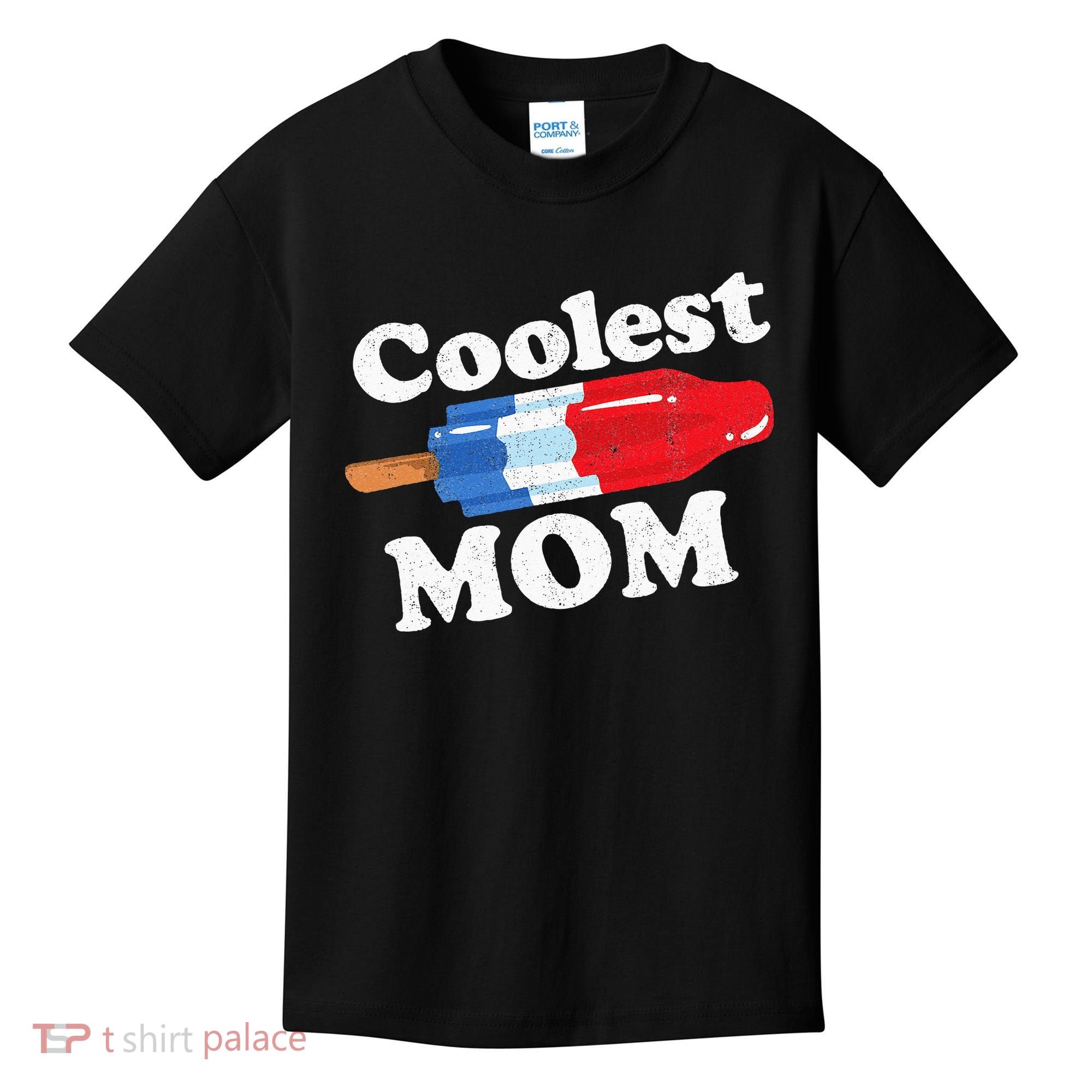 Coolest Mom Popsicle Funny Bomb Retro 80s Pop Mothers Gift Kids T-Shirt