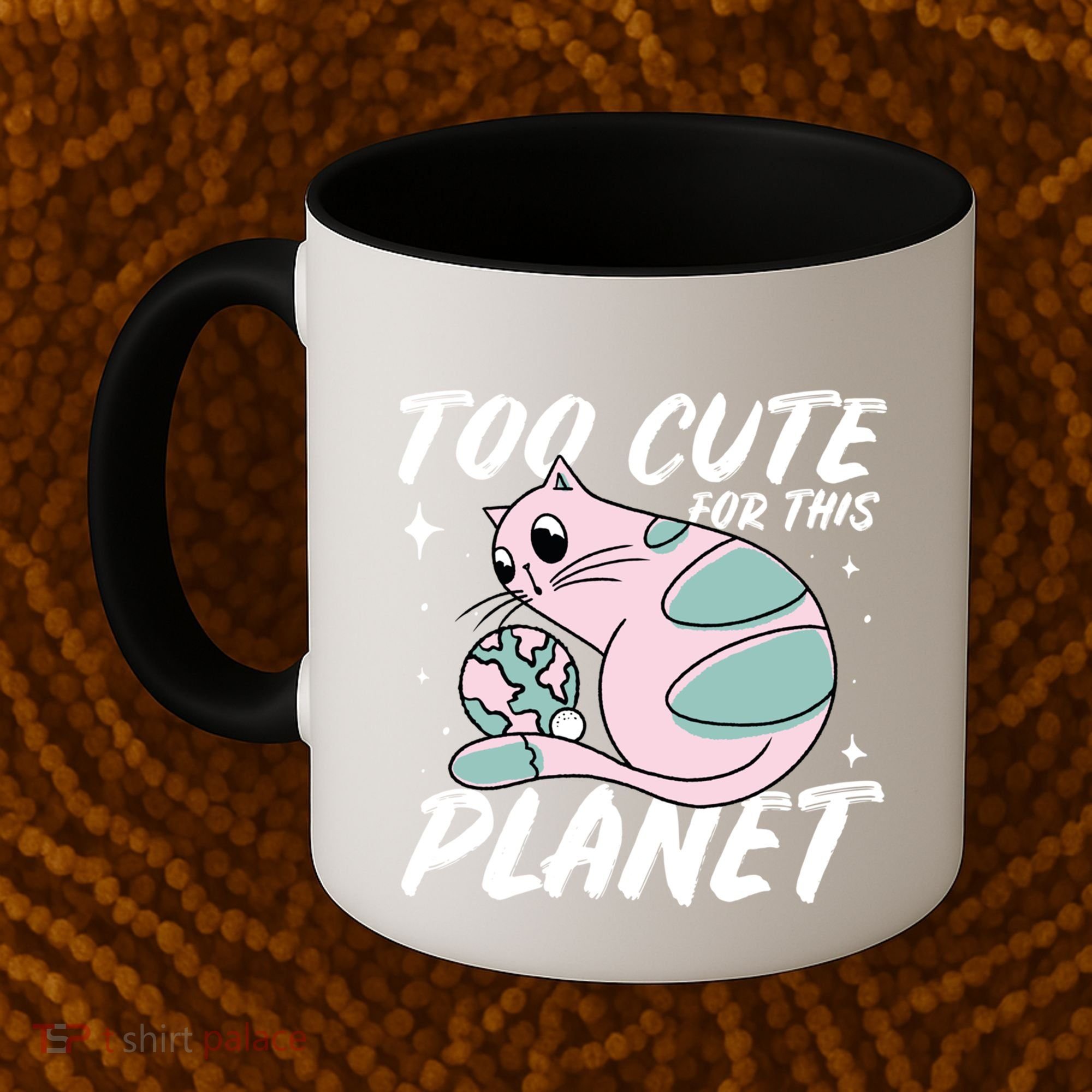 Cat Mom Puns Too Cute For This Planet Earth Astronomy Lover Gift Coffee Mug