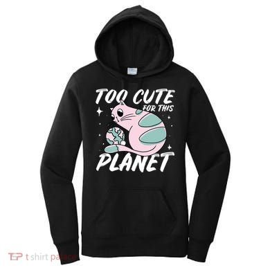 Cat Mom Puns Too Cute For This Planet Earth Astronomy Lover Gift Women's Hoodie