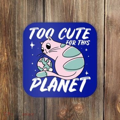 Cat Mom Puns Too Cute For This Planet Earth Astronomy Lover Gift Coaster