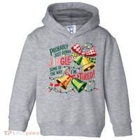 Christmas Meme Probably Just Gonna Jingle Some Of The Way Toddler Hoodie thumb 0