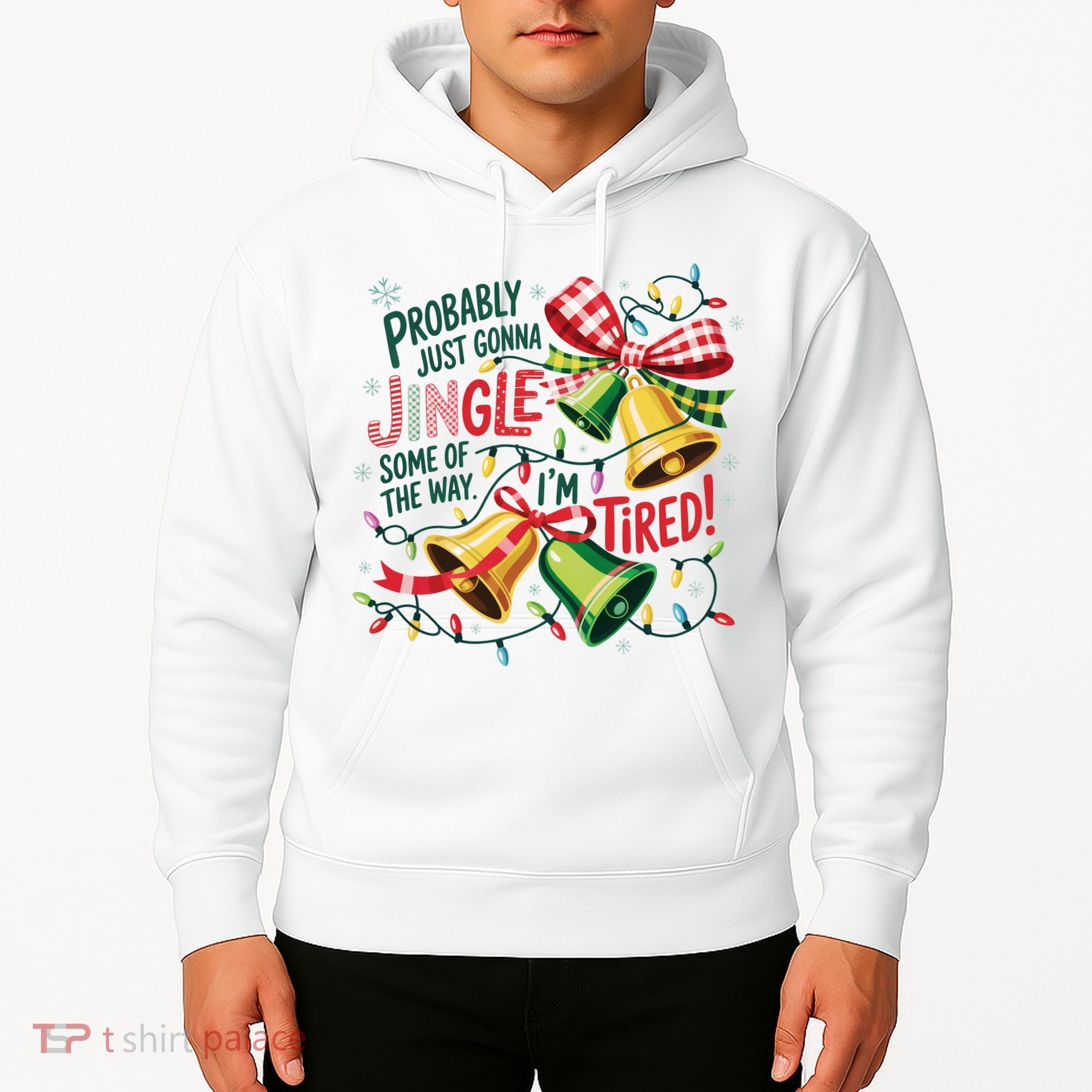 Christmas Meme Probably Just Gonna Jingle Some Of The Way Hoodie