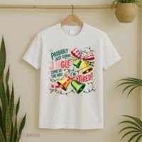 Christmas Meme Probably Just Gonna Jingle Some Of The Way T-Shirt thumb 2