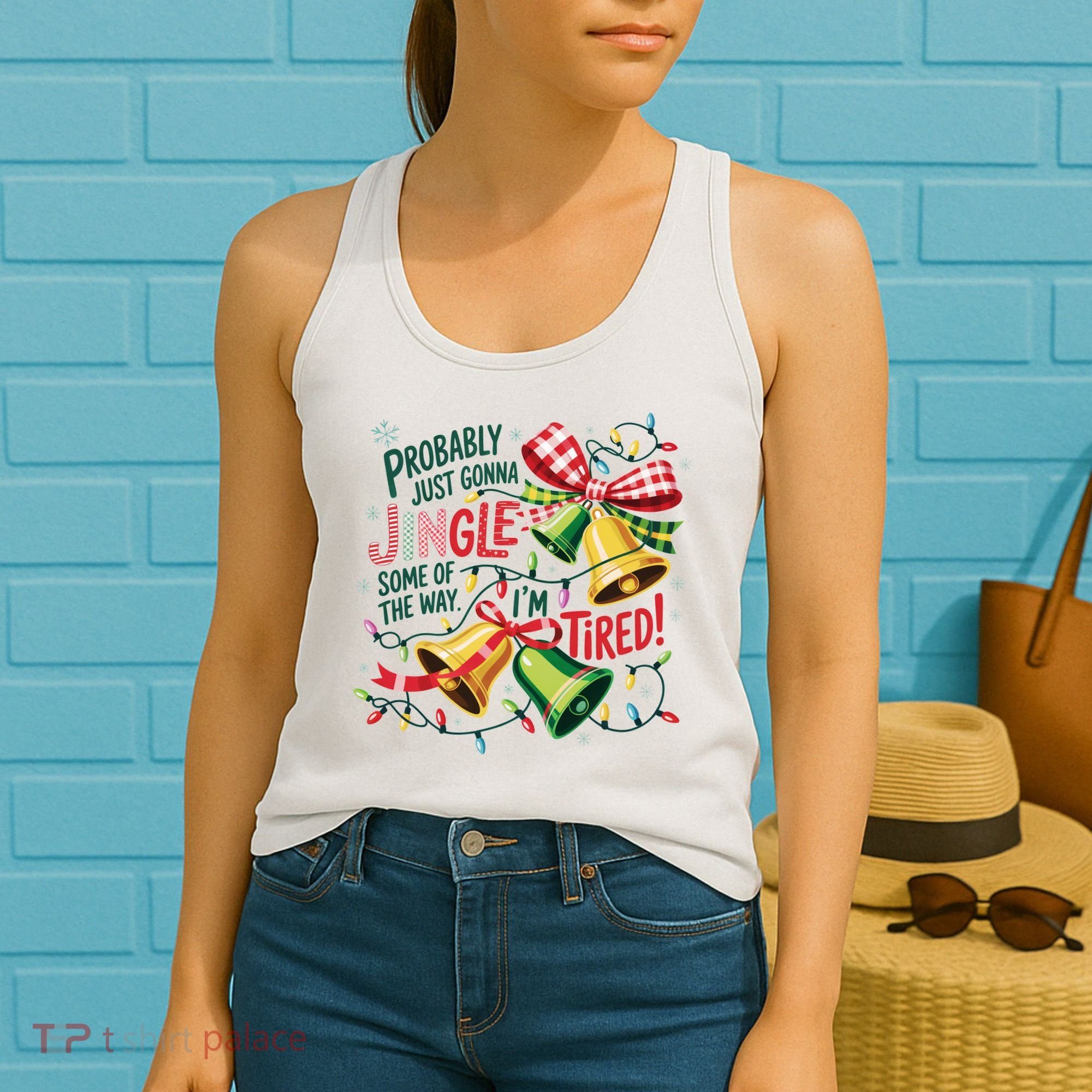 Christmas Meme Probably Just Gonna Jingle Some Of The Way Women's Tank Top
