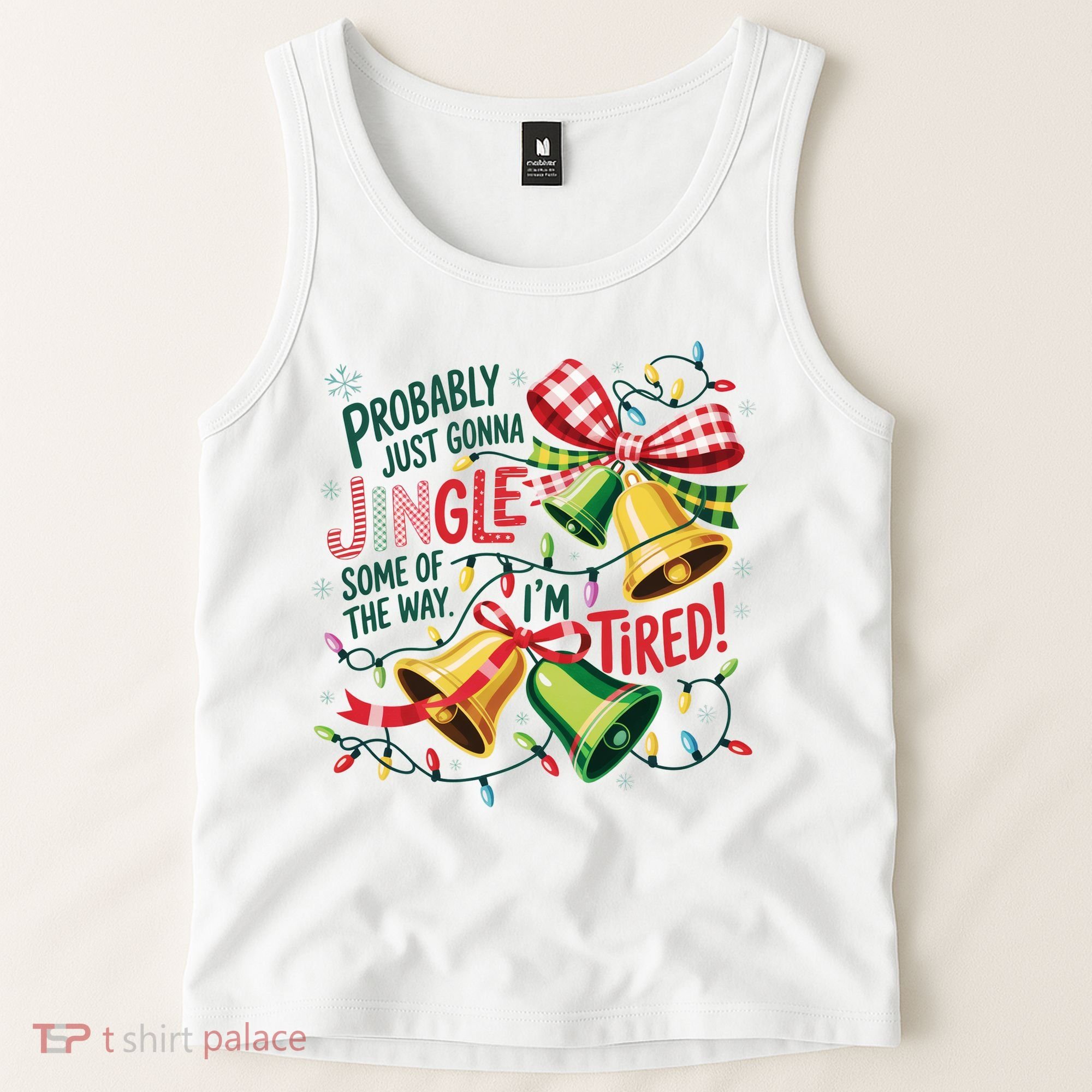 Christmas Meme Probably Just Gonna Jingle Some Of The Way Tank Top