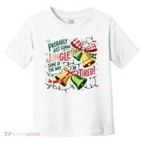 Christmas Meme Probably Just Gonna Jingle Some Of The Way Toddler T-Shirt thumb 0