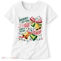 Christmas Meme Probably Just Gonna Jingle Some Of The Way Women's T-Shirt thumb 0