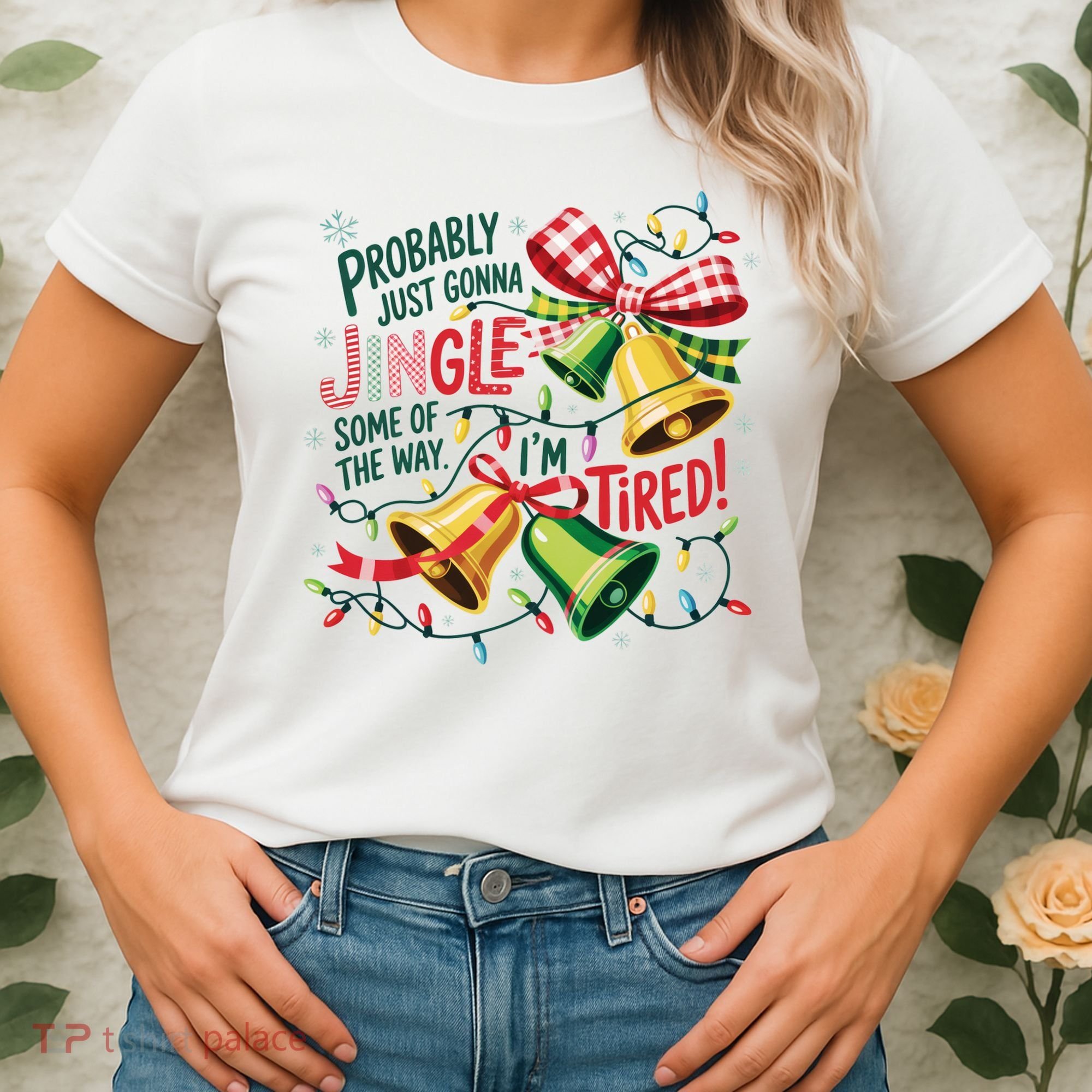 Christmas Meme Probably Just Gonna Jingle Some Of The Way Women's T-Shirt