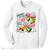 Christmas Meme Probably Just Gonna Jingle Some Of The Way Kids Long Sleeve Shirt thumb 0
