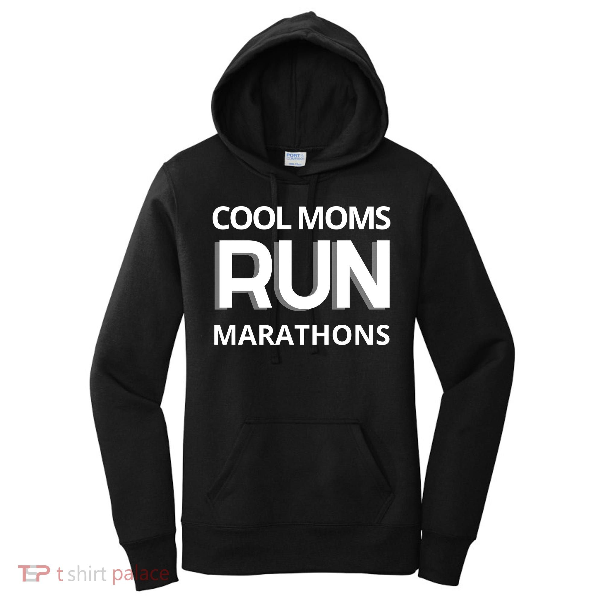 Cool Moms Run Marathons, Marathon Mom Runner Parent Women's Hoodie