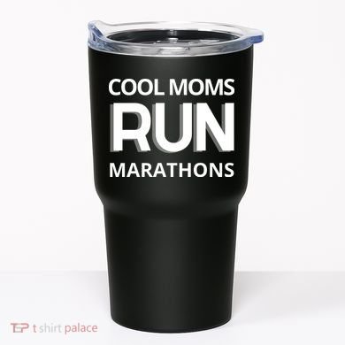 Cool Moms Run Marathons, Marathon Mom Runner Parent Tumbler