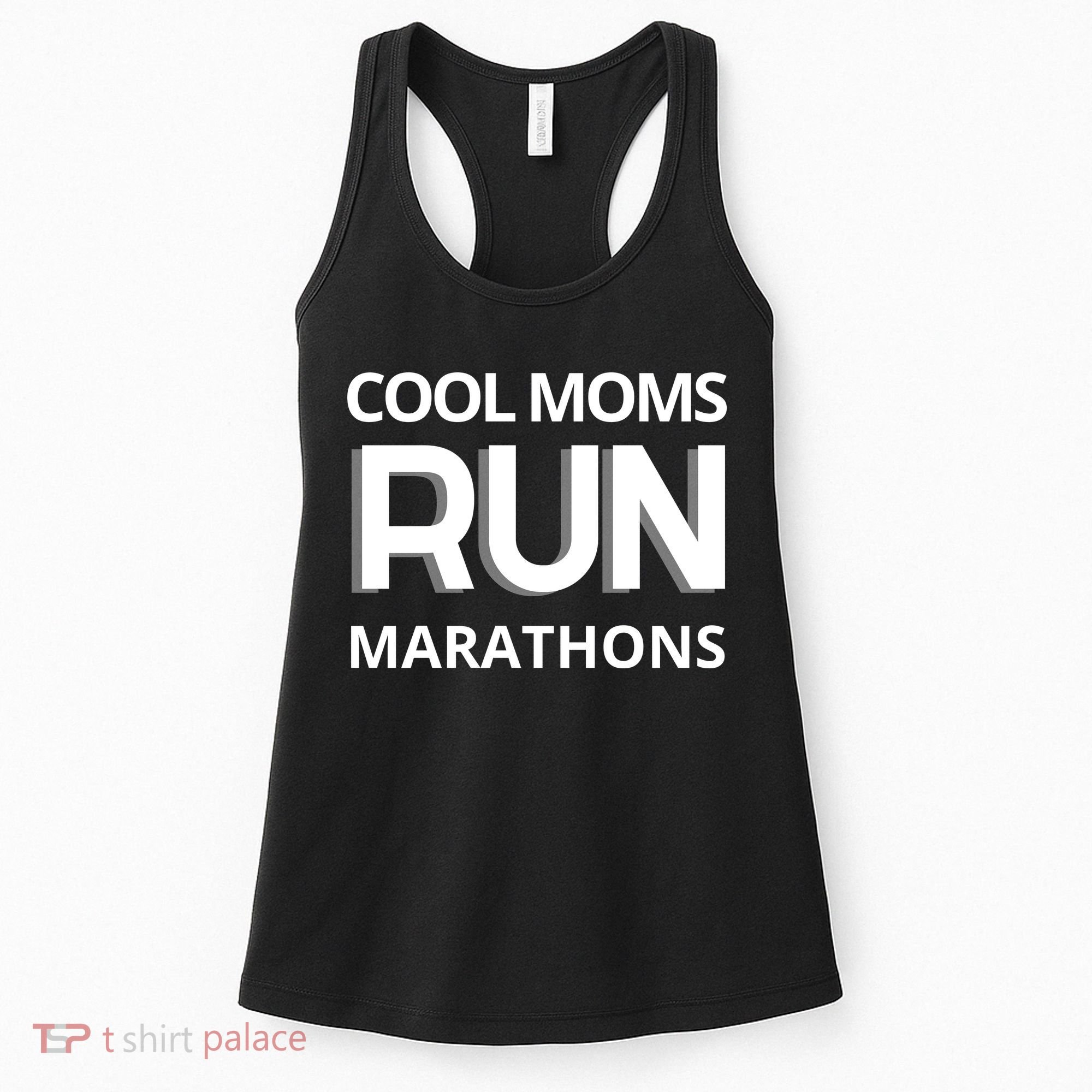 Cool Moms Run Marathons, Marathon Mom Runner Parent Women's Tank Top