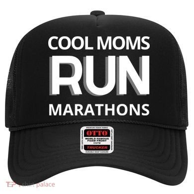 Cool Moms Run Marathons, Marathon Mom Runner Parent Hat