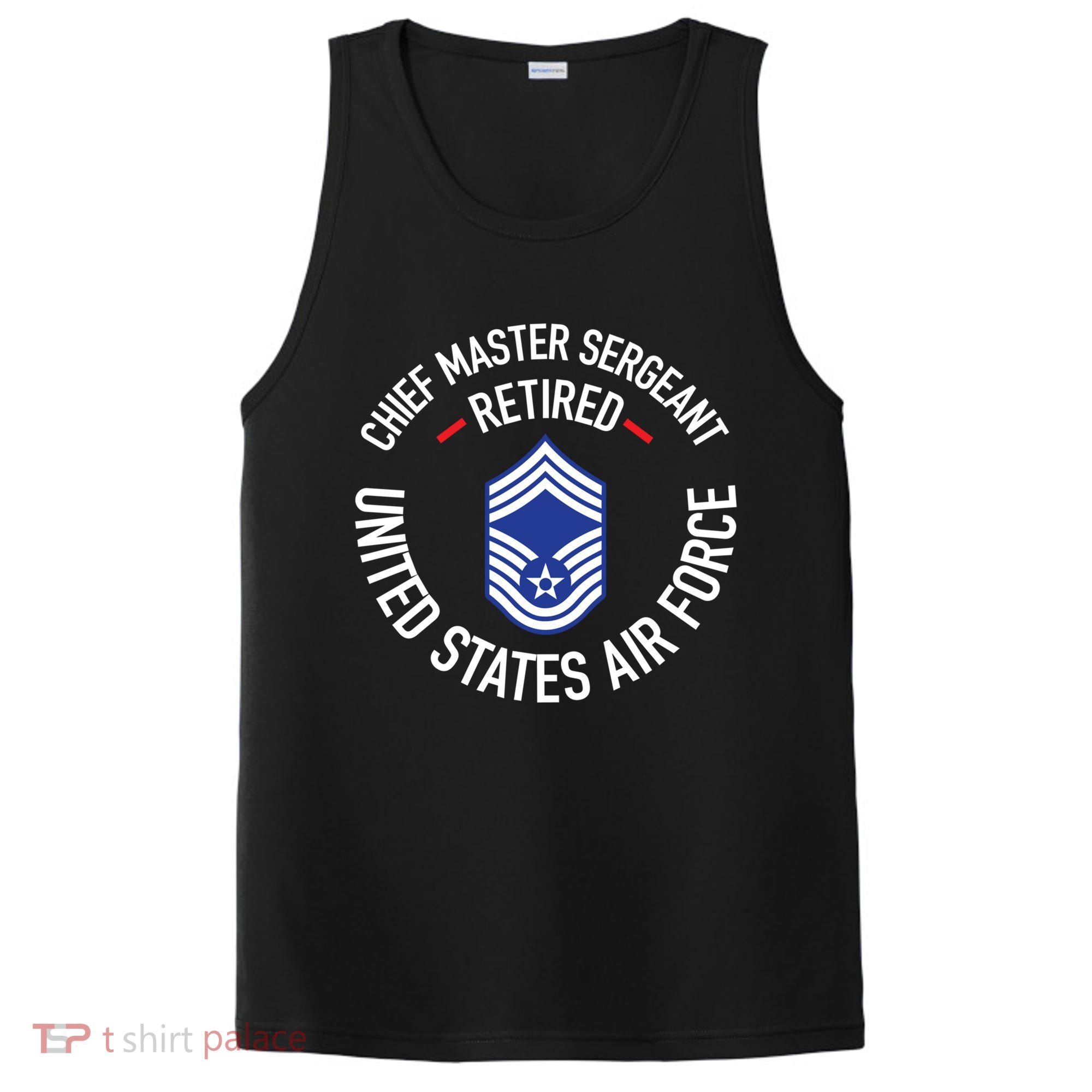 Chief Master Sergeant Retired Air Force Retirement Funny Gift PosiCharge Competitor Tank