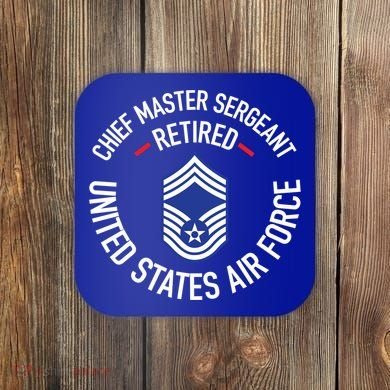 Chief Master Sergeant Retired Air Force Retirement Funny Gift Coaster