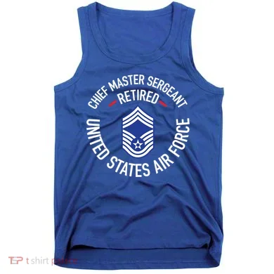 Chief Master Sergeant Retired Air Force Retirement Funny Gift Tank Top