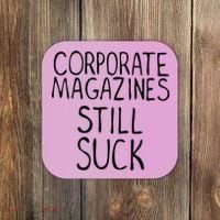 Corporate Magazines Still Suck 90s Grunge Is Dead Music Rock Coaster thumb 0