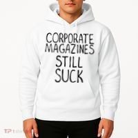 Corporate Magazines Still Suck 90s Grunge Is Dead Music Rock Hoodie thumb 2